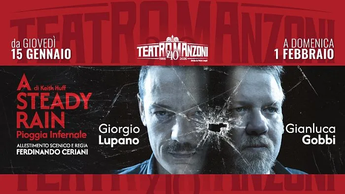 Tra gli eventi di domenica 25 gennaio 2026, A steady rain - Teatro Manzoni Roma